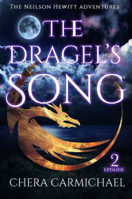 Title: The Dragel's Song II, Author: Chera Carmichael