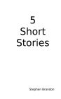 5 Short Stories