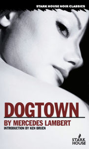 Title: Dogtown, Author: Mercedes Lambert