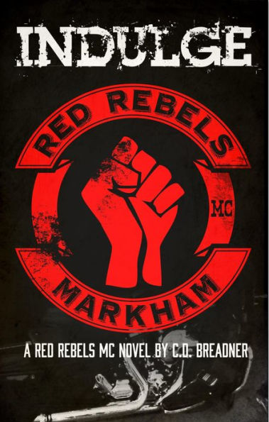 Indulge (Red Rebels MC Book One)