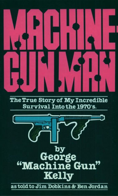 Machine-Gun Man by George Kelly | eBook | Barnes & Noble®