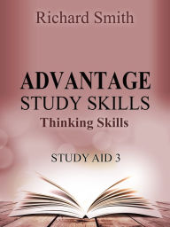 Title: Advantage Study Skllls: Thinking Skills (Study Aid 3), Author: Richard Smith