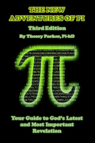 Title: The New Adventures of Pi (3rd Edition), Author: Theory Parker