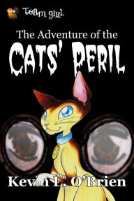 Title: The Adventure of the Cats' Peril, Author: Kevin L. O'Brien