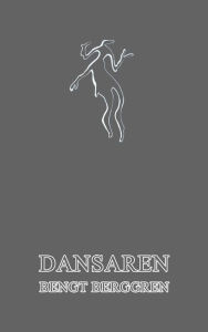 Title: Dansaren, Author: Bengt Berggren