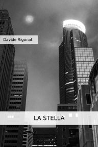 Title: La Stella, Author: Davide Rigonat