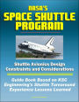NASA's Space Shuttle Program: Shuttle Avionics Design Constraints and Considerations - Guide Book Based on KSC Engineering's Shuttle Turnaround Experience Lessons Learned
