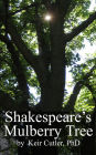 Shakespeare's Mulberry Tree