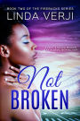 Not Broken (Firebacks #2)