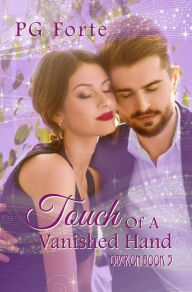 Title: Touch of a Vanished Hand, Author: P.G. Forte