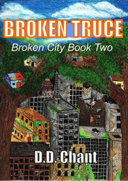 Broken Truce (Broken City, 2#)