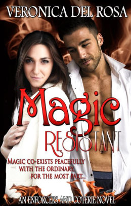 Magic Resistant By Veronica Del Rosa Nook Book Ebook Barnes