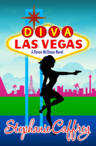 Title: Diva Las Vegas, Author: Stephanie Caffrey