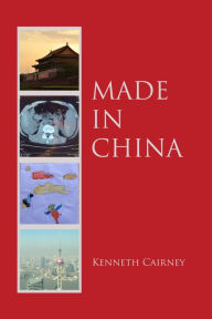 Title: Made in China, Author: Kenneth Cairney