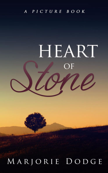 Heart of Stone: A Picture Book