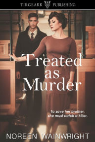 Title: Treated as Murder, Author: Noreen Wainwright