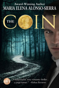 Title: The Coin, Author: Maria Elena Alonso-Sierra