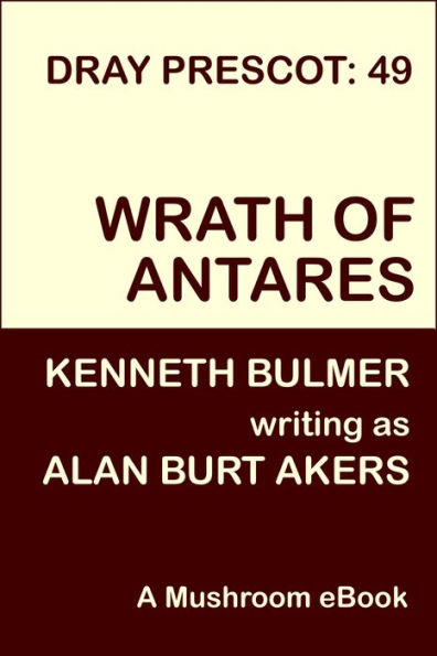 Wrath of Antares [Dray Prescot #49]