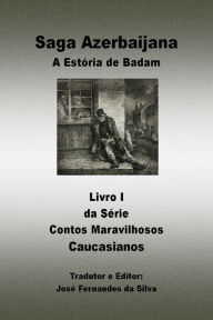 Title: Saga do Azerbaijão: O Tesouro do Mendigo, Author: Barcelona Symphonic Band