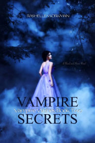 Title: Vampire Secrets, Author: RaShelle Workman