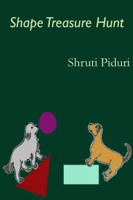 Title: Shape Treasure Hunt, Author: Shruti Piduri