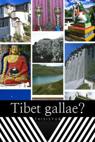 Title: Tibet gallae?, Author: Thisisyub