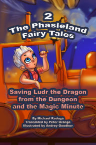 Title: The Phasieland Fairy Tales: 2, Author: Michael Raduga