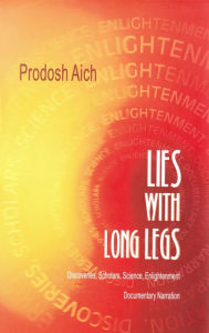 Title: Lies with Long Legs, Author: Prodosh Aich