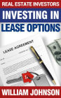 Real Estate Investors Investing In Lease Options
