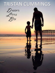 Title: Daddy's Little Boy, Author: Tristan Cummings