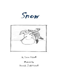 Title: Snow, Author: Steve Kittell