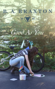 Title: Good As You, Author: B. A. Braxton