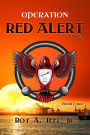 Operation Red Alert: The Iron Eagle Series Book Four