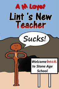 Title: Lint's New Teacher, Author: A M Layet