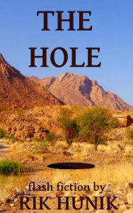 Title: The Hole, Author: Rik Hunik