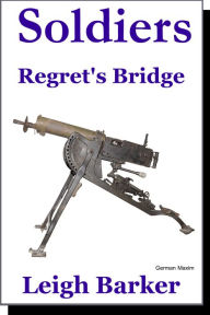 Title: Episode 2: Regret's Bridge, Author: Leigh Barker