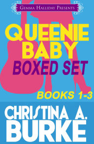 Title: Queenie Baby Boxed Set (books 1-3), Author: Christina A. Burke