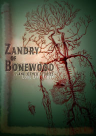 Title: Zandry of Bonewood and Other Stories, Author: Lore Lippincott