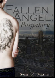 Title: Fallen Angel: Purgatory, Author: Sean P. Martin