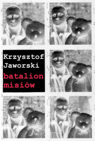 Title: Batalion misiów, Author: Krzysztof Jaworski