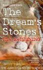 The Dream's Stones: The Returning