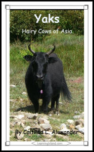 Title: Yaks: Hairy Cows of Asia, Author: Caitlind L. Alexander
