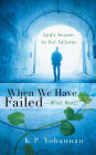 When We Have Failed-What Next?