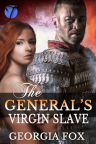 Title: The General's Virgin Slave, Author: Georgia Fox