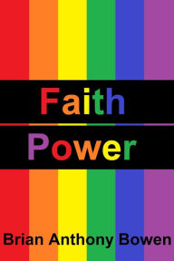 Title: Faith Power, Author: Brian Anthony Bowen