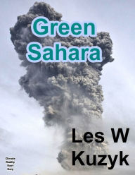 Title: Green Sahara, Author: Les W Kuzyk