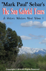 Title: The San Gabriel Years, Author: 