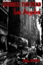 Earth's Survivors America The Dead: Los Angeles