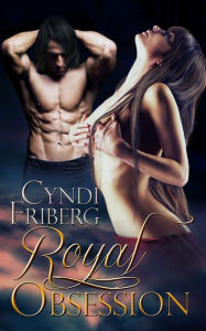 Title: Royal Obsession (Shadow Assassins 1), Author: Cyndi Friberg