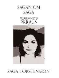 Title: Sagan om Saga, Author: Saga Torstensson